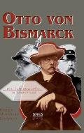 Otto von Bismarck: Drei fr?he Biographien im Sammelband