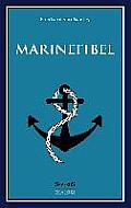 Marinefibel. Ein Handbuch f?r die Seefahrt