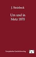 Um Und in Metz 1870
