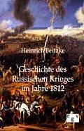 Geschichte des Russischen Krieges im Jahre 1812