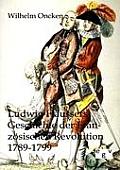 Ludwig H?ussers Geschichte der Franz?sischen Revolution 1789-1799