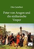 Peter von Aragon und die sizilianische Vesper