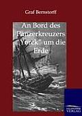 An Bord des Panzerkreuzers Yorck um die Erde