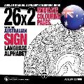 26x2 Intricate Colouring Pages with the Australian Sign Language Alphabet: AUSLAN Manual Alphabet Colouring Book