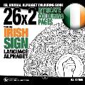 26x2 Intricate Colouring Pages with the Irish Sign Language Alphabet Isl Manual Alphabet Colouring Book