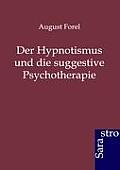 Der Hypnotismus und die suggestive Psychotherapie