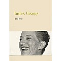 Roni Horn: Index Cixous, 2003-05