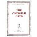 Catwalk Cats