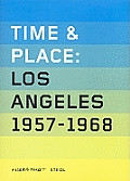 Time & Place Volume 3 Los Angeles 1958 1968