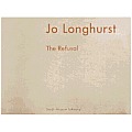 Jo Longhurst The Refusal