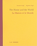 The Home and the World/La Maison Et Le Monde