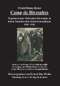 Camp de Rivesaltes: Tagebuch einer Schweizer Schwester im franz?sischen Internierungslager Rivesaltes 1941-1942