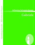 Gabriele: Ein Roman in drei Theilen