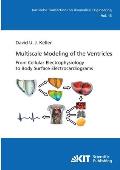 Multiscale Modeling of the Ventricles: From Cellular Electrophysiology to Body Surface Electrocardiograms