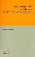 Common Frame of Reference A View from Law & Economics