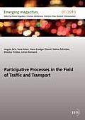 Participative Processes in the Field of Traffic and Transport