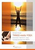 Tango Meets Yoga