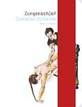 Cornelia Schleime: Zungenschlaf: Works on Paper