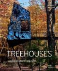 Treehouses & Other Modern Hideaways