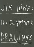 Glyptotek Drawings Jim Dine