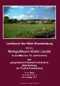 Landbuch der Mark Brandenburg und des Markgrafthums Nieder-Lausitz. Erster Band: In der Mitte des 19. Jahrhunderts oder geographisch-historisch-statis