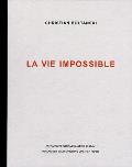 Christian Boltanski: La Vie Impossible: What People Remember about Him