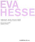 Eva Hesse: Transformations - The Sojourn in Germany 1964/65 & Datebooks 1964/65