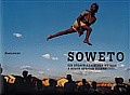 Soweto Ein Sudafrikanischer Mythos A South African Legend