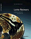Lotte Reimers: And Ceramic Art