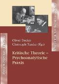 Kritische Theorie - Psychoanalytische Praxis