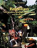Brasilien - ein gro?es wundervolles Land: Mein Reisetagebuch
