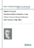 The Life and Work of Semen L. Frank. A Study of Russian Religious Philosophy