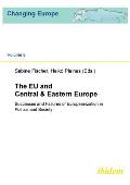 The EU and Central & Eastern Europe. Successes and Failures of Europeanization in Politics and Society