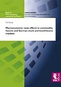 Macroeconomic news effects in commodity futures and German stock and bond futures markets