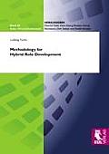 Methodology for Hybrid Role Development