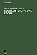 Globalisierung und Recht = Globalization and Law