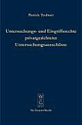 Untersuchungs- und Eingriffsrechte privatgerichteter Untersuchungsaussch?sse