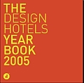 Design Hotels Yearbook 2005