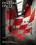 Staging Space Scenic Interiors & Spatial Experiences