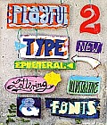 Playful Type 2 Ephemeral Lettering & Illustrative Fonts
