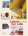 Learn for Life: New Architecture for New Learning