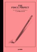 Pencil Perfect The Untold Story of a Cultural Icon