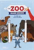 Zoos Grand Opening An ABC & Counting Book