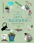 Lets Garden A Step by Step Introduction