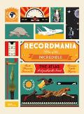Recordmania Atlas of the Incredible
