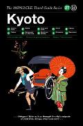 Kyoto The Monocle Travel Guide Series