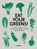Eat Your Greens 22 Ways to Cook a Carrot andi788 Other Delicious Recipes to Save the Planet
