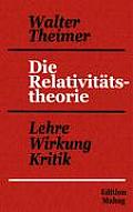 Die Relativit?tstheorie: Lehre-Wirkung-Kritik