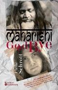 Maharishi Good Bye