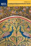 Arabisch-Normannische Kunst: Siziliens Kultur im Mittelalter